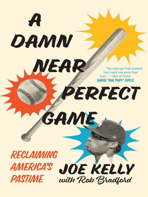 Title details for A Damn Near Perfect Game by Joe Kelly - Available
